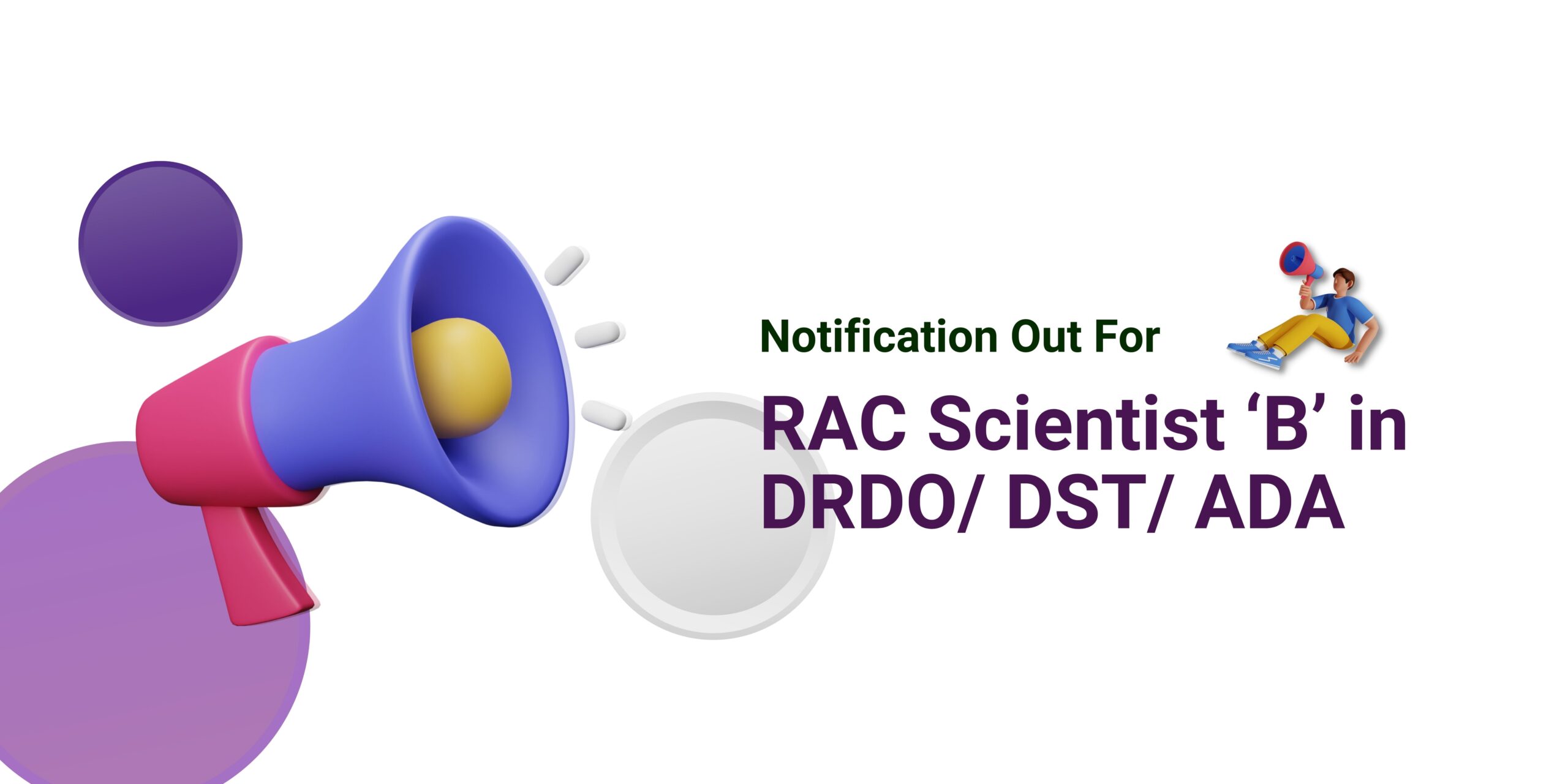 RAC Scientist ‘B’ in DRDO/ DST/ ADA