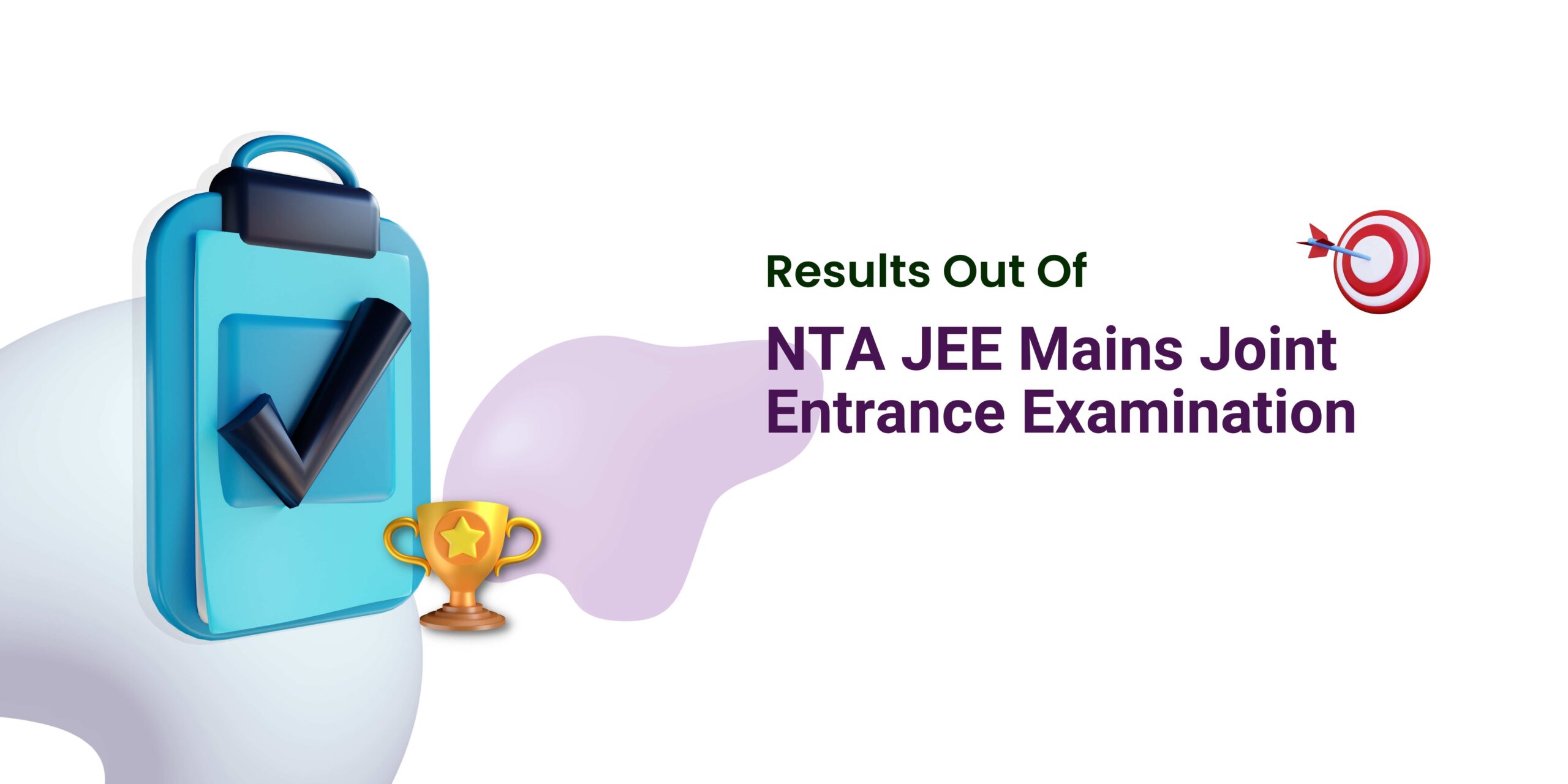 NTA Joint Entrance Examination JEE Mains Results 2022