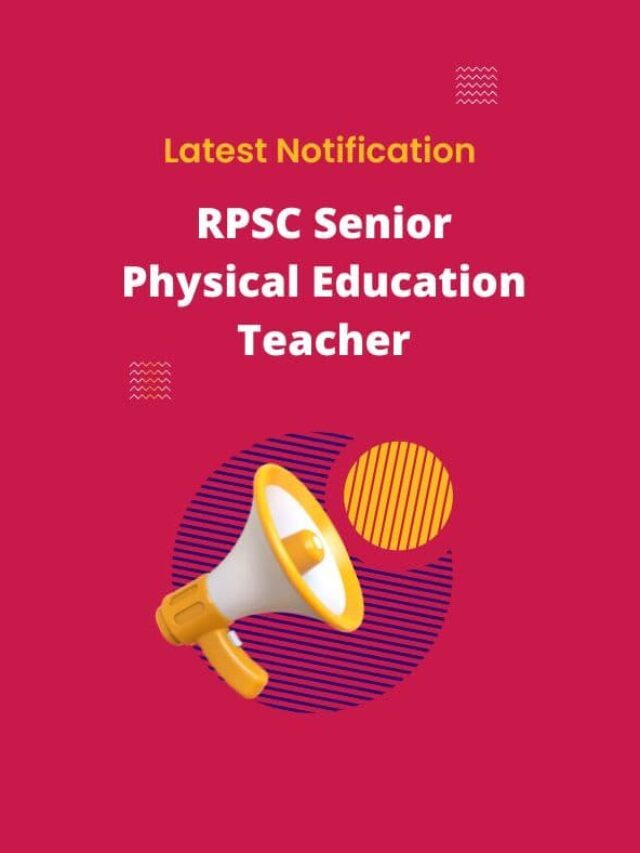 Notification for RPSC Senior Physical Education Teacher 2022