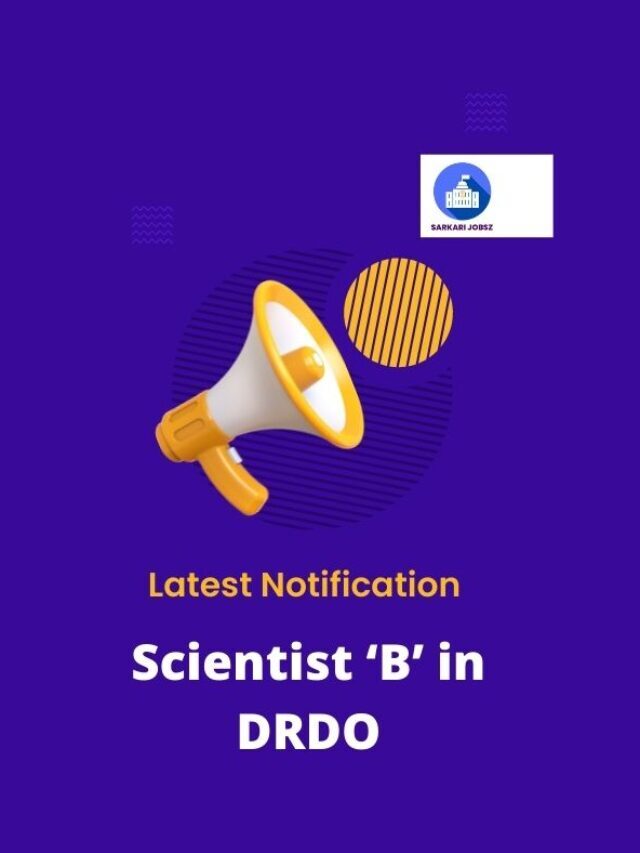 Vacancy for Scientist ‘B’ in DRDO/ DST/ ADA