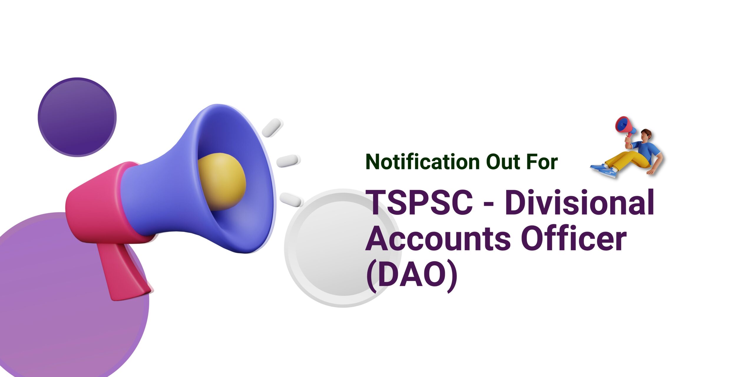 TSPSC – Divisional Accounts Officer (DAO) Notification Out 2022