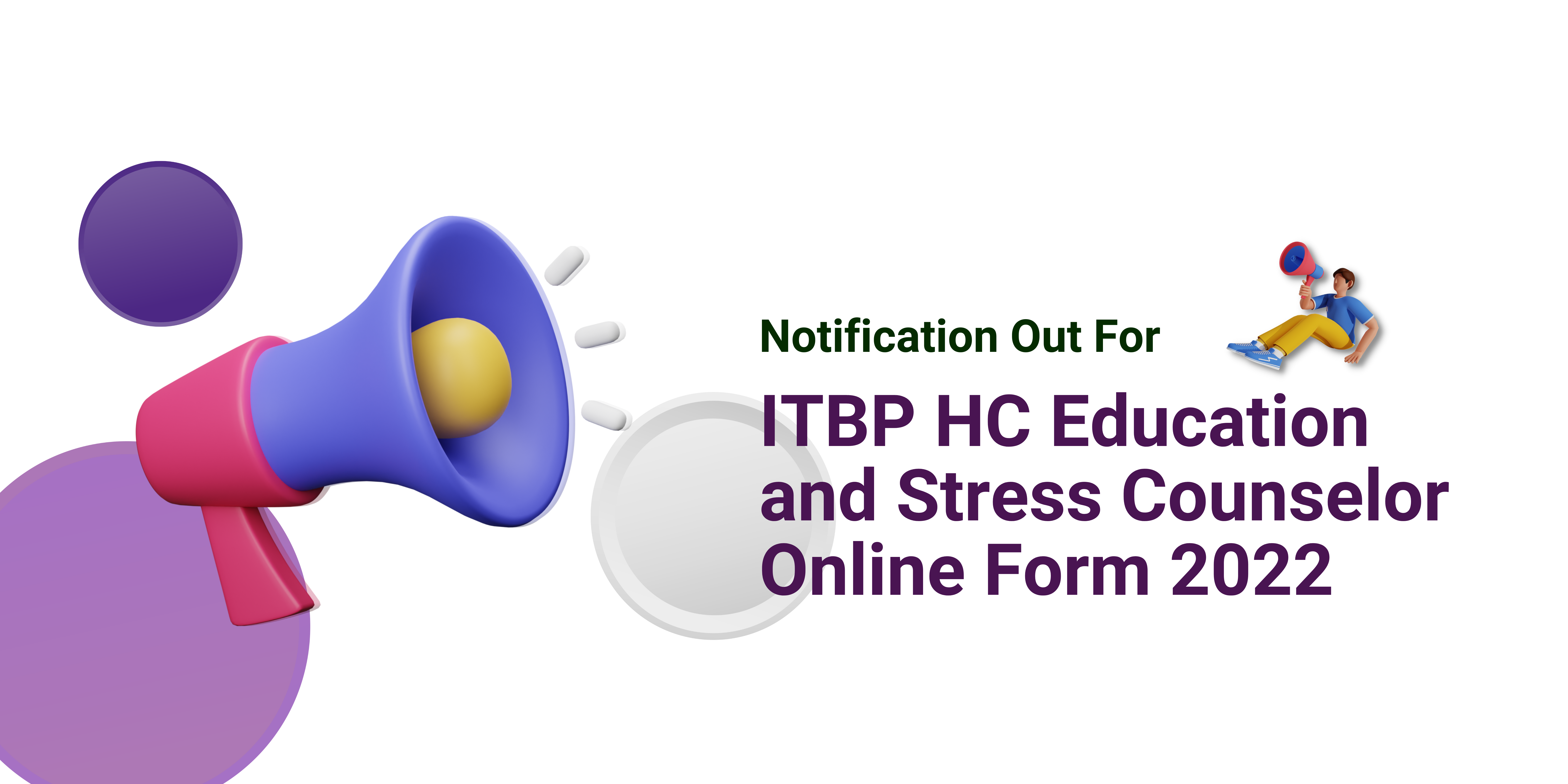 ITBP HC Education and Stress Counselor Online Form 2022