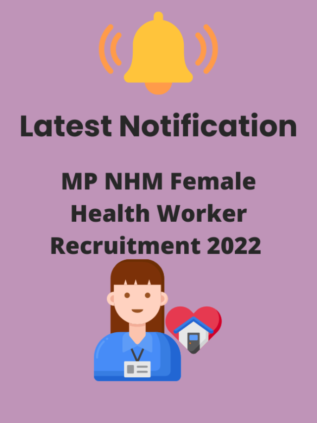 MP NHM Female Health Worker Recruitment 2022 Notification Out