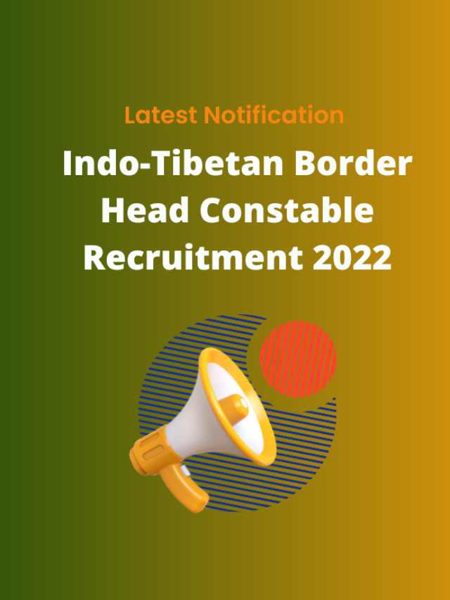 ITBP Head Constable Recruitment 2022 Notification Out