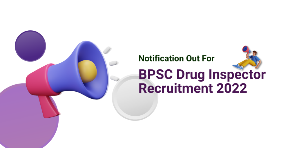 BPSC Drug Inspector Recruitment 2022 