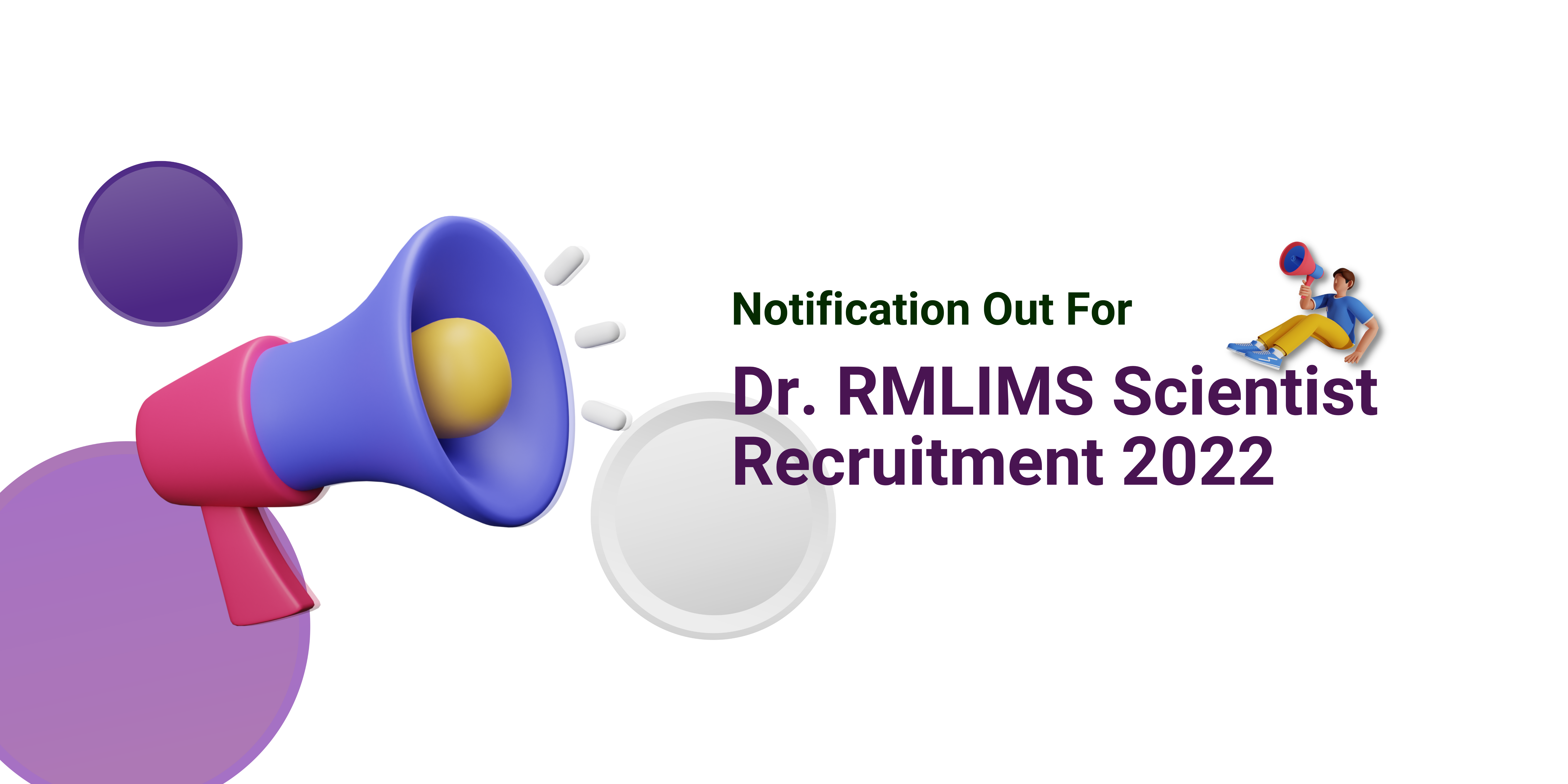 Dr. RMLIMS Scientist Recruitment 2022