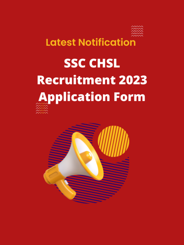 SSC CHSL Recruitment 2023 – Application from