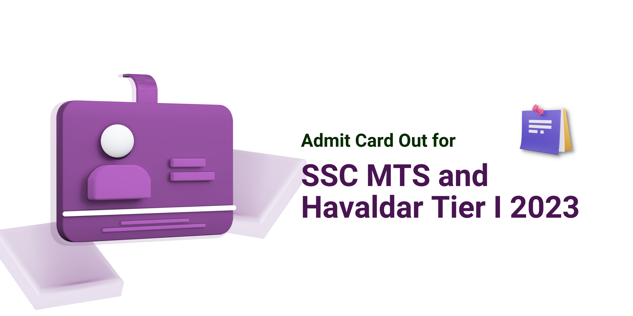 SSC MTS and Havaldar Admit Card Tier I 2023