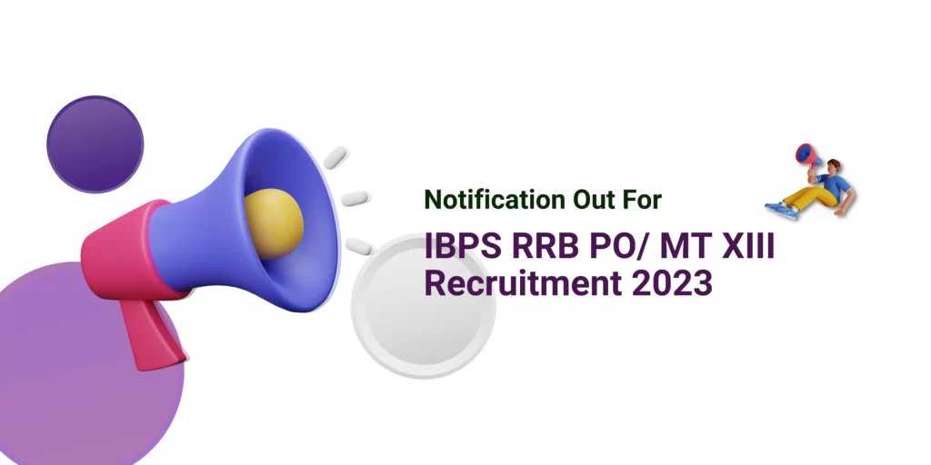 IBPS RRB PO/ MT XIII Recruitment 