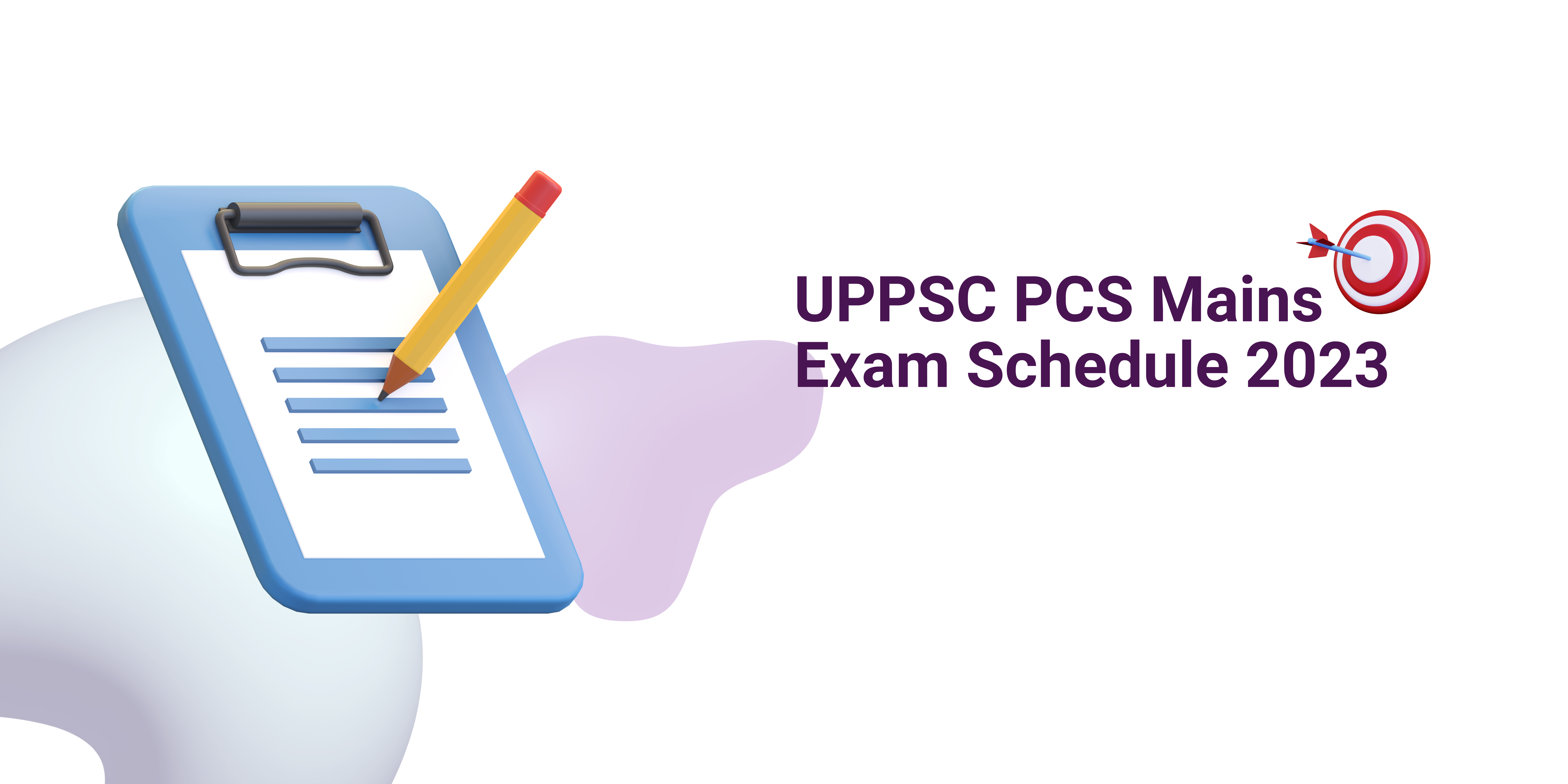 UPPSC PCS Mains Exam Schedule 2023